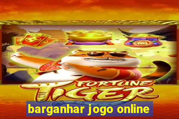 barganhar jogo online